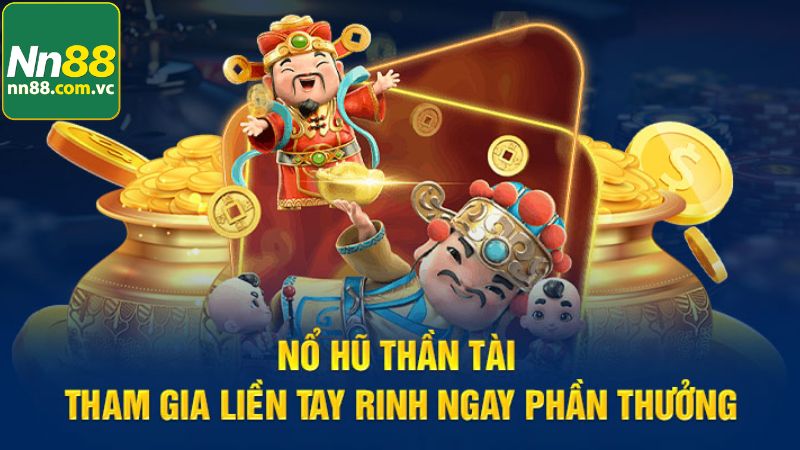 Nổ Hũ Thần Tài - Trải Nghiệm Game Tài Lộc Bùng Nổ Tại NN88 4 Áp dụng chiến thuật từ các bậc thầy để tối ưu khả năng thắng