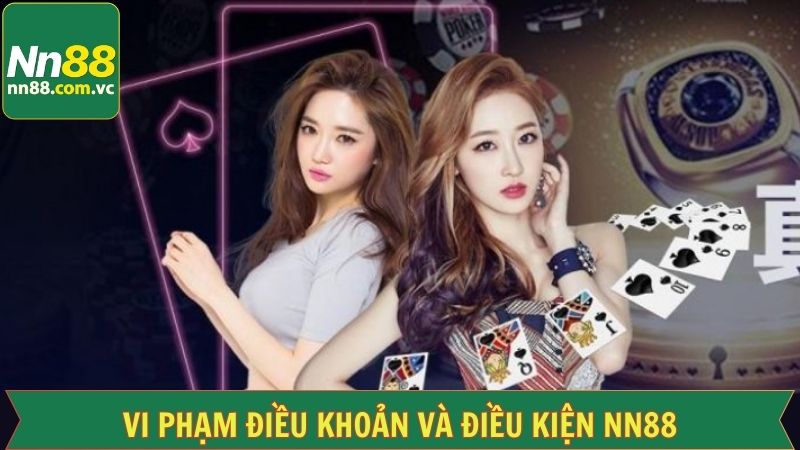 Hậu quả khi vi phạm điều khoản và điều kiện tại NN88